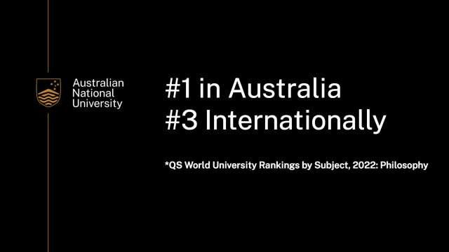 ANU Philosophy Ranked #1 in Australia and #3 Globally in QS World University Rankings by Subject 
